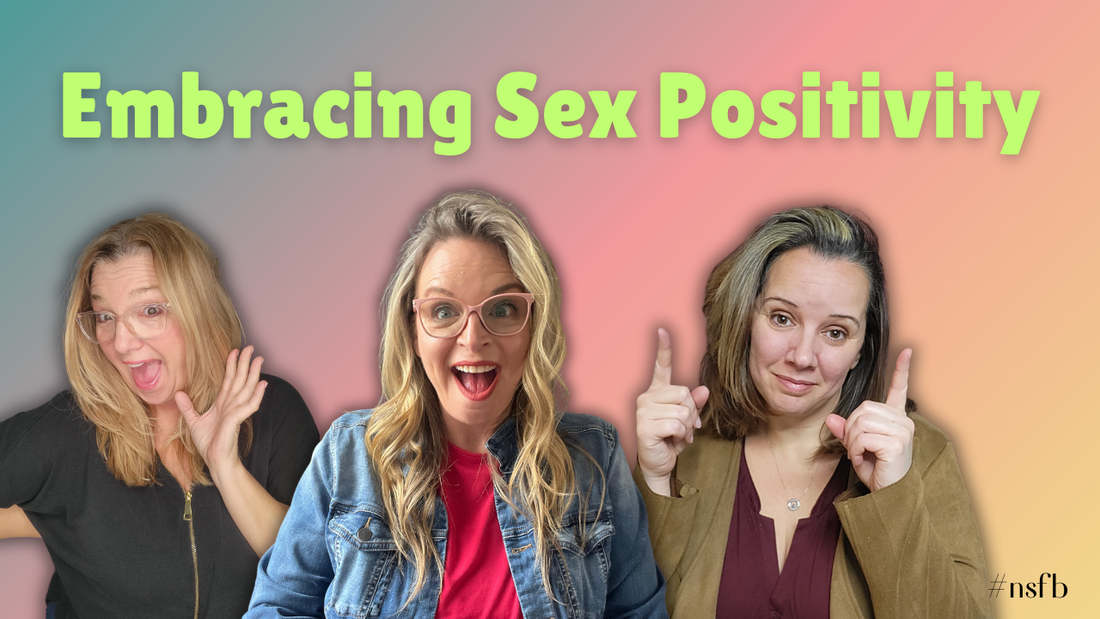 Episode 15 - Embracing Sex Positivity: A Journey to Confidence and Connection