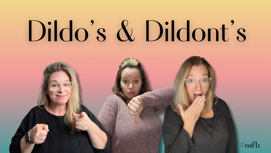 Episode 3: Navigating the World of Sex Toy Shopping: The Do's and Dildont’s