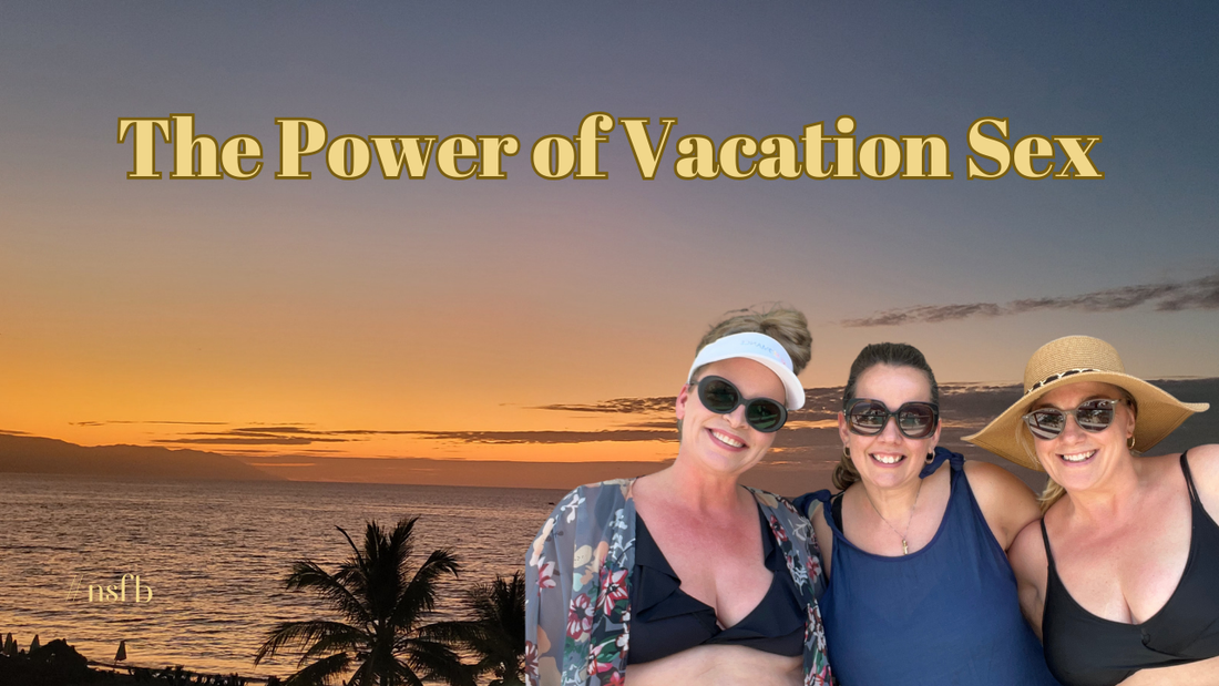 Episode 5: The Power of Vacation Sex