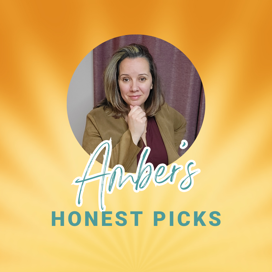 Amber's Honest Picks