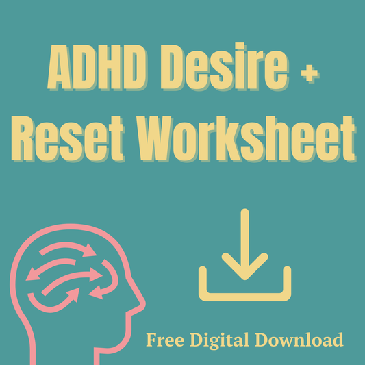 ADHD Desire Reset Worksheet